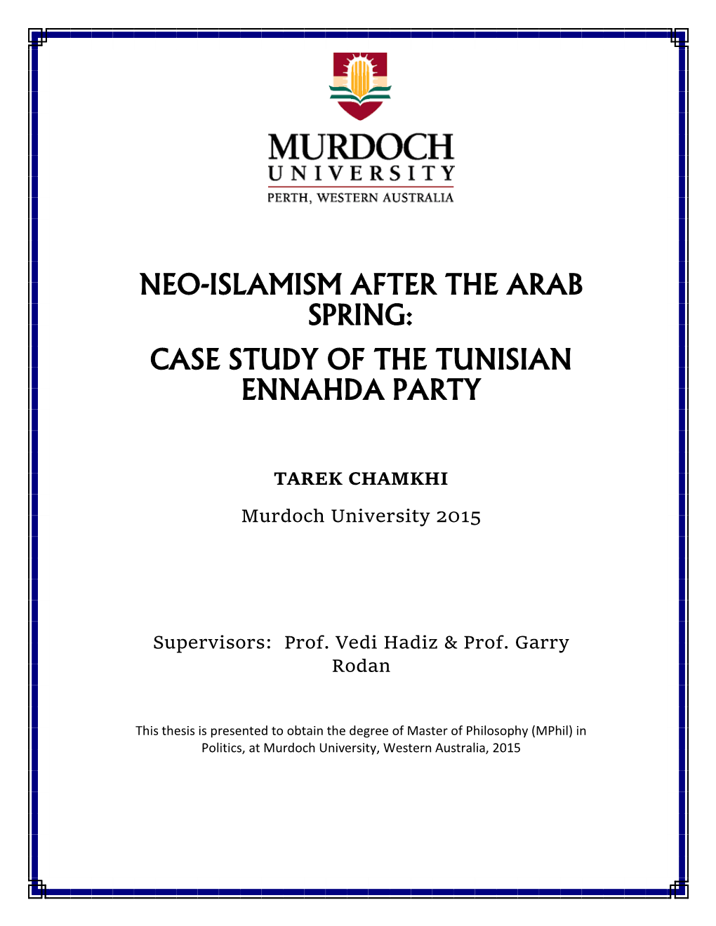 Muslim Brotherhood Movement and Its Pro-Democracy Affiliates in the Muslim World That Uses Politically Liberal Sets of Concepts, for Tactical Or Strategic Purposes