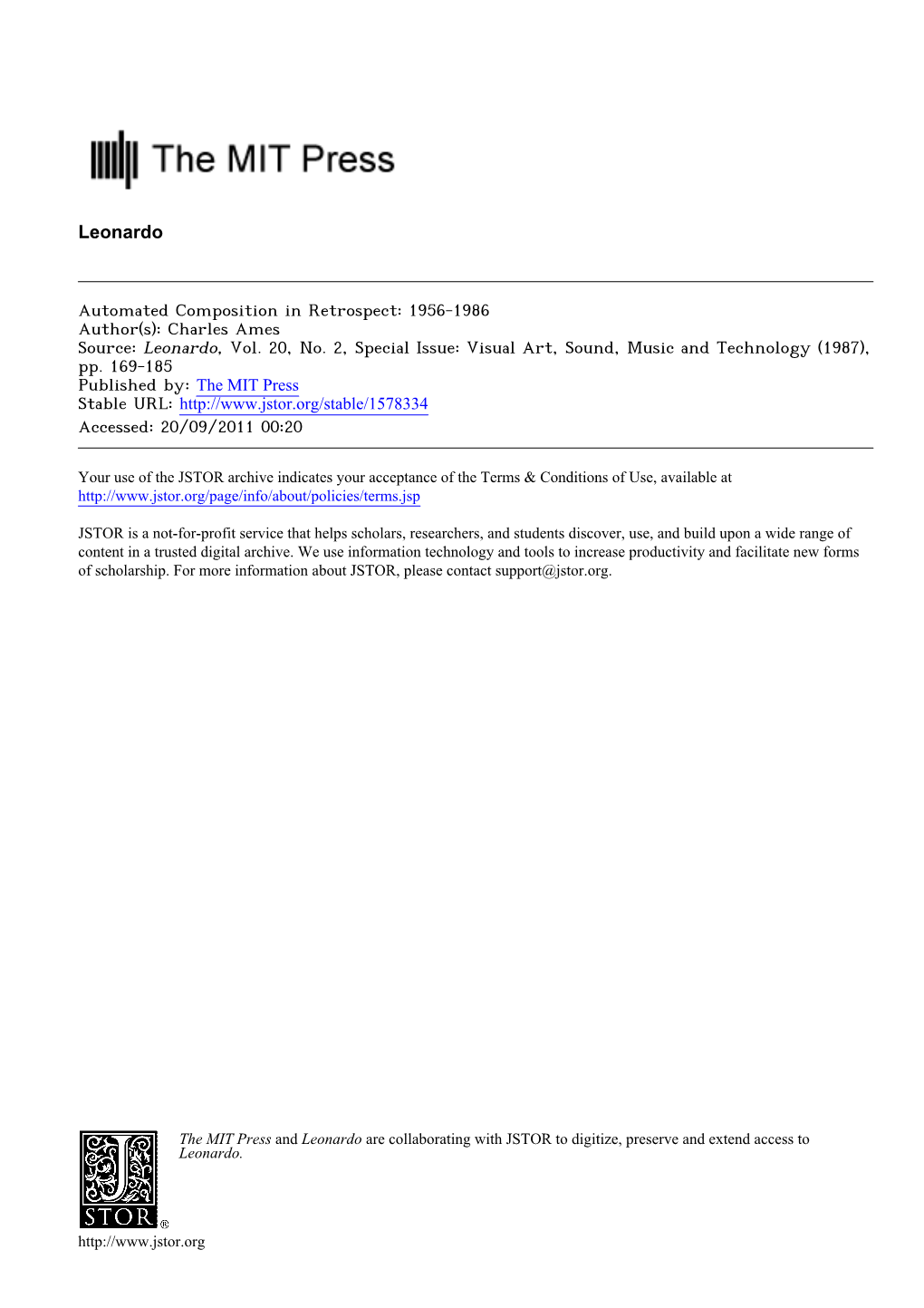 Automated Composition in Retrospect: 1956-1986 Author(S): Charles Ames Source: Leonardo, Vol