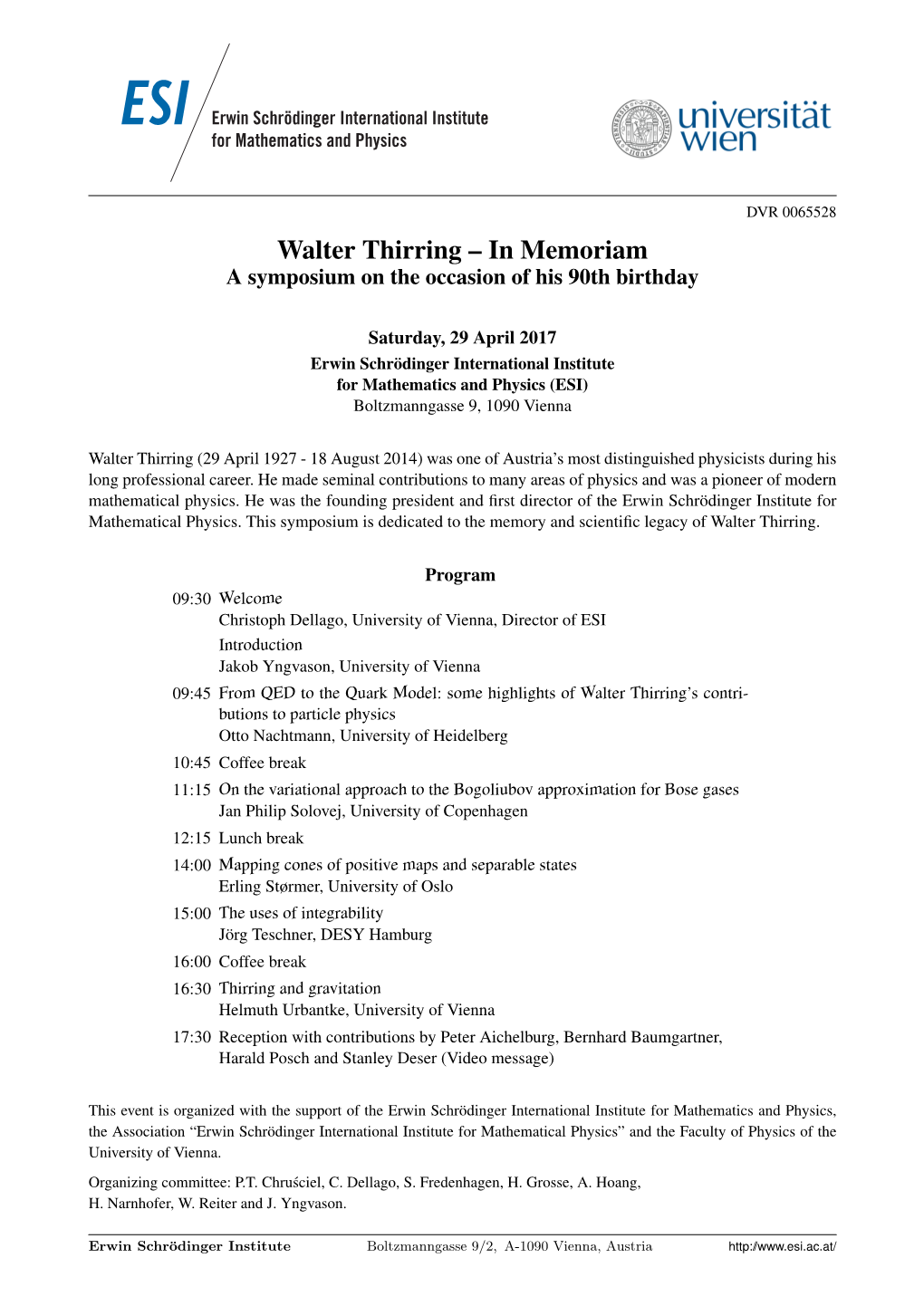 Walter Thirring – in Memoriam a Symposium on the Occasion of His 90Th Birthday