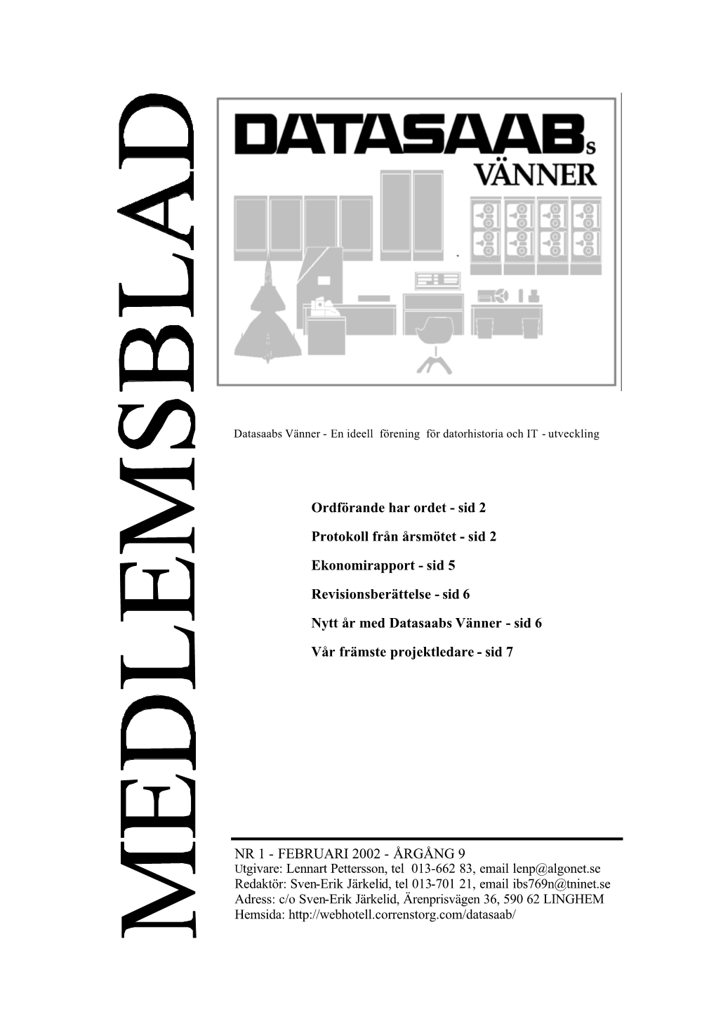 Sid 5 Revisionsberättelse - Sid 6 Nytt År Med Datasaabs Vänner - Sid 6