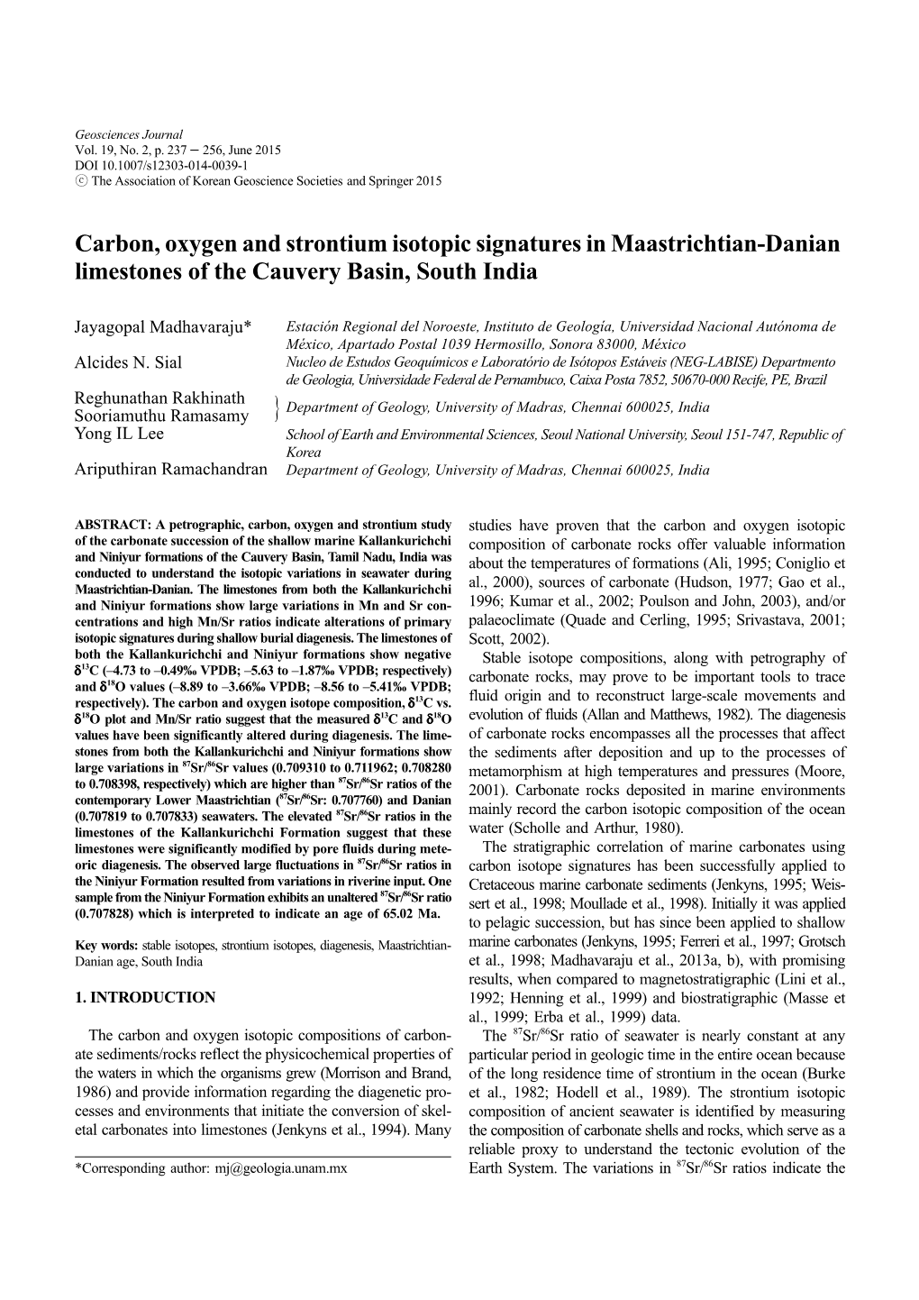 Carbon, Oxygen and Strontium Isotopic Signatures in Maastrichtian-Danian Limestones of the Cauvery Basin, South India