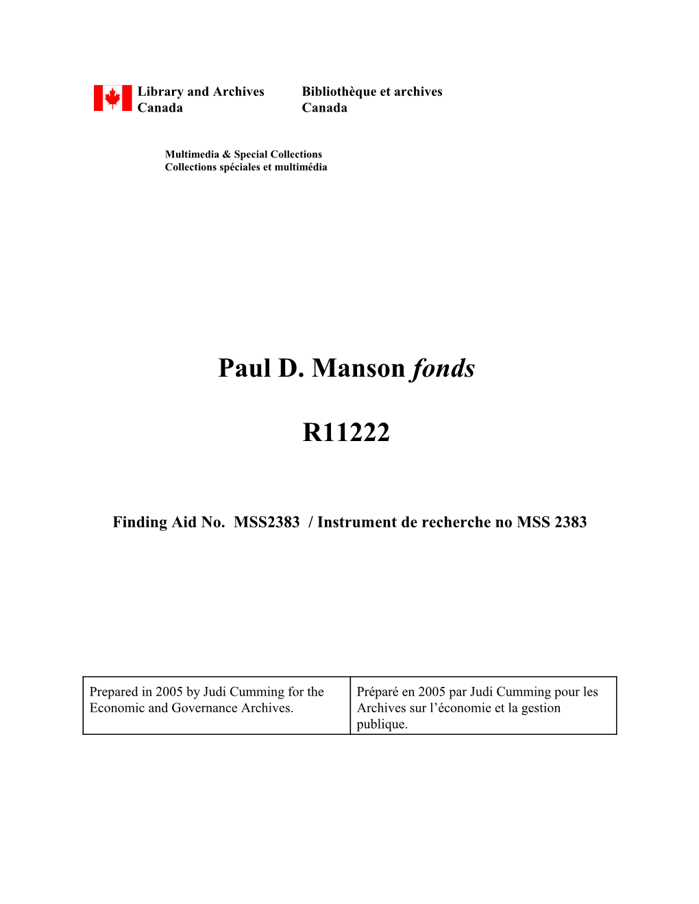 Paul D. Manson Fonds R11222 Container File File Description Date