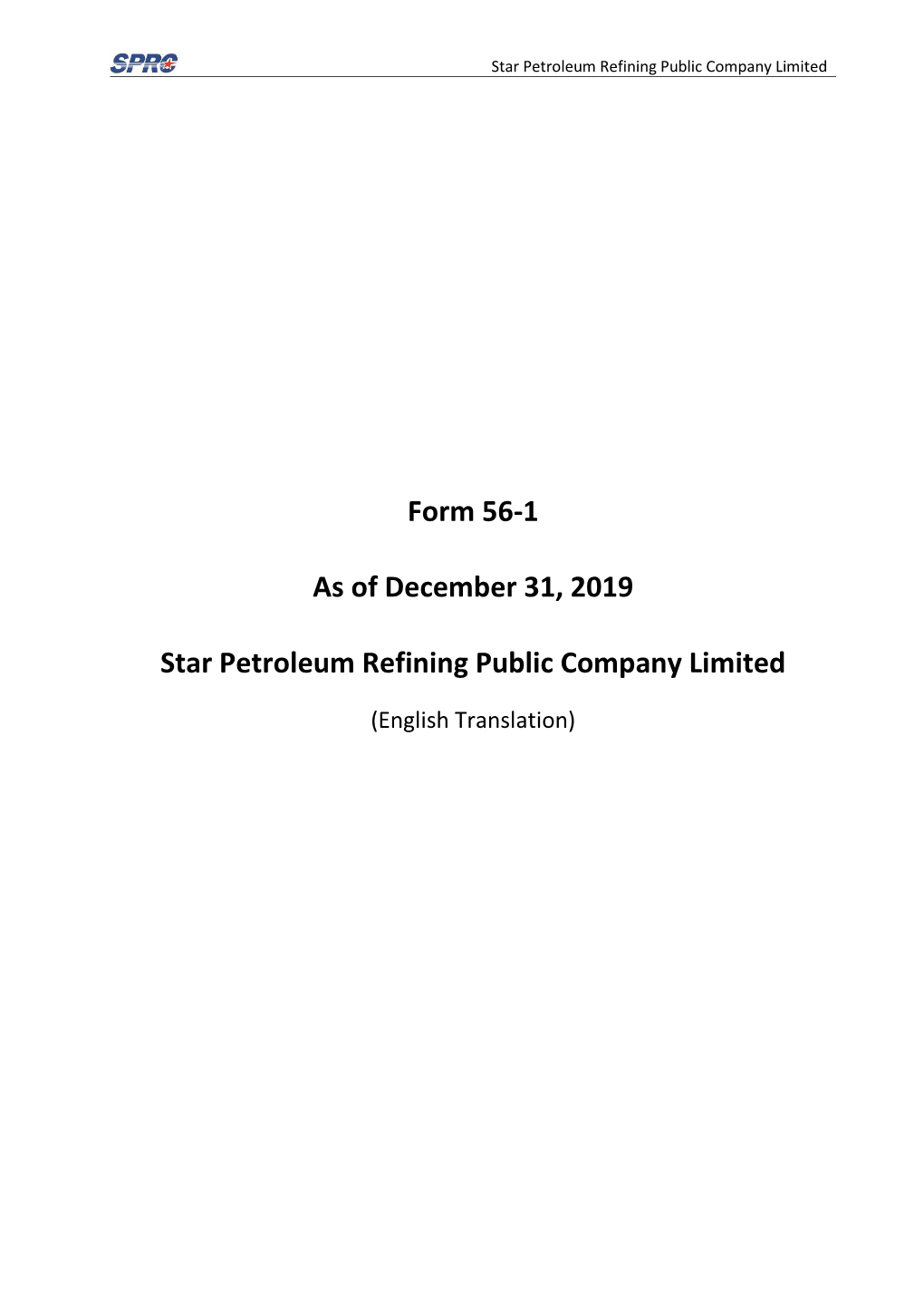 Form 56-1 As of December 31, 2019 Star Petroleum Refining Public