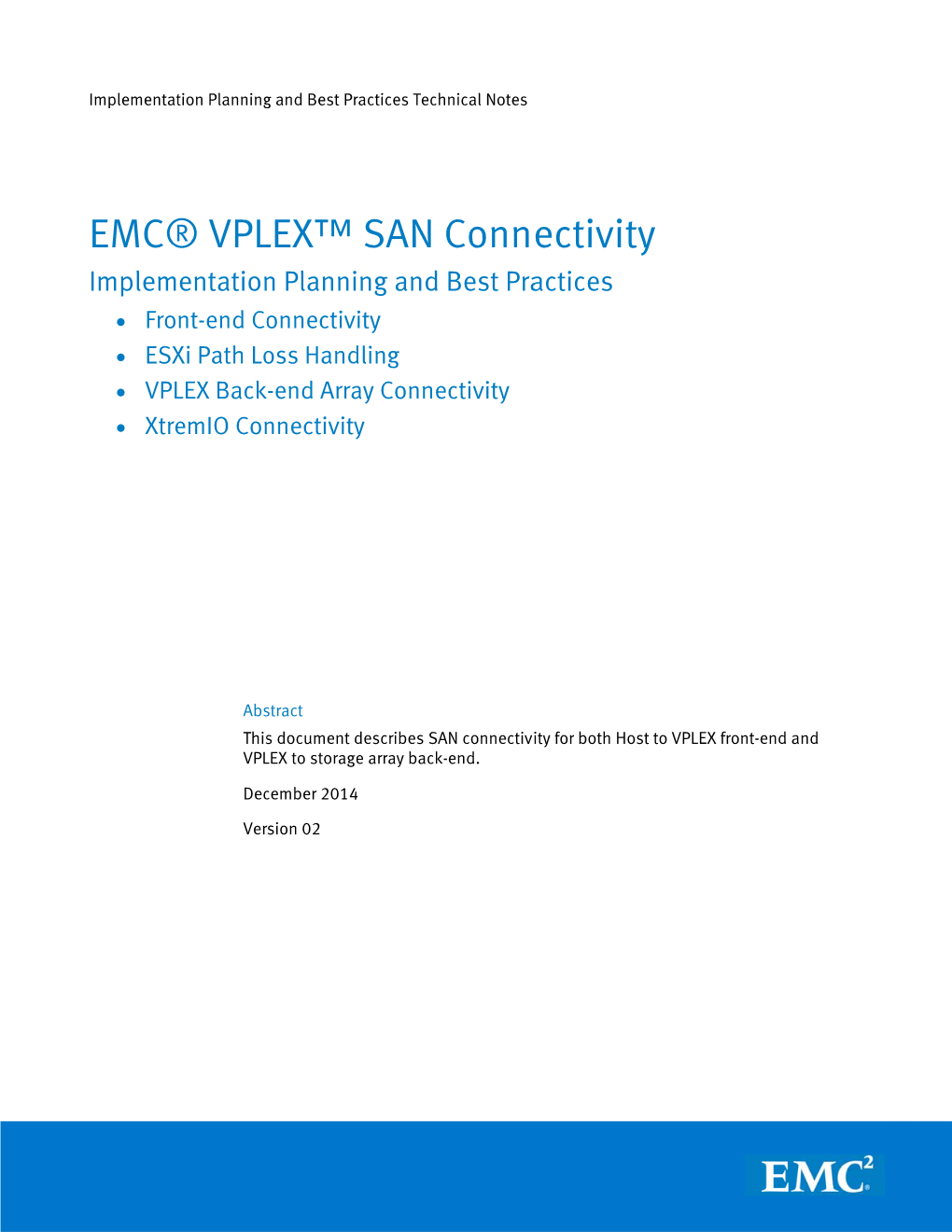 EMC VPLEX SAN Connectivity: Implementation Planning and Best