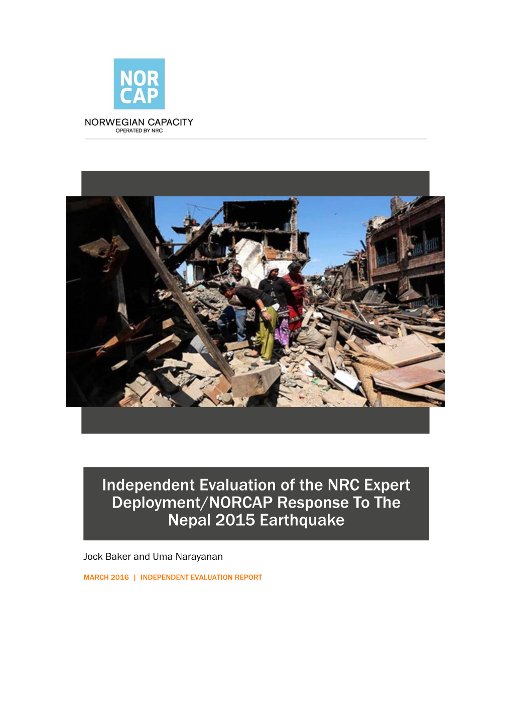 Independent Evaluation of the NRC Expert Deployment/NORCAP Response to the Nepal 2015 Earthquake