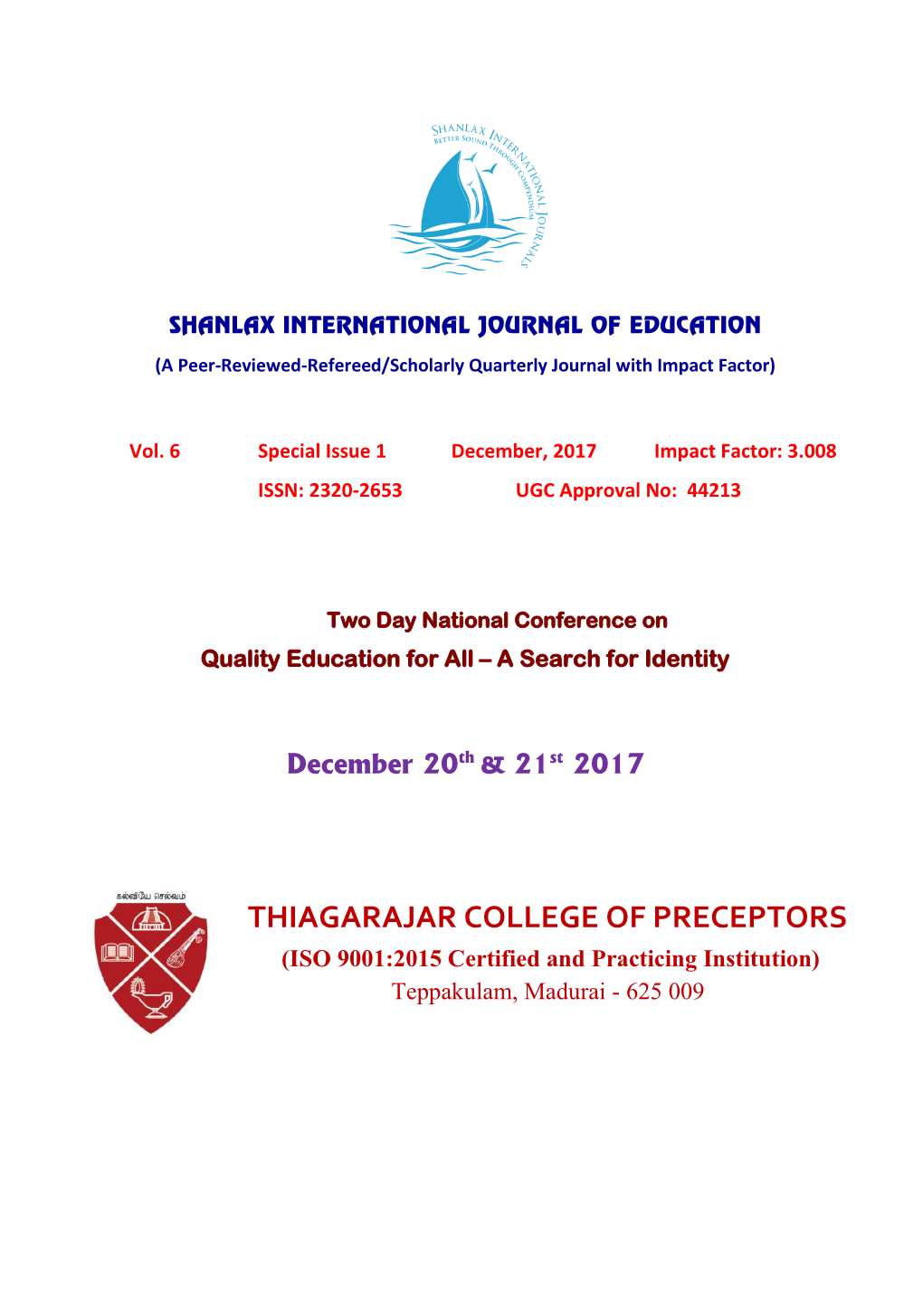 THIAGARAJAR COLLEGE of PRECEPTORS THIAGARAJAR COLLEGE of PRECEPTORS (ISO 9001:2015 Certified and Practicing Institution) Teppakulam, Madurai - 625 009 Organized By