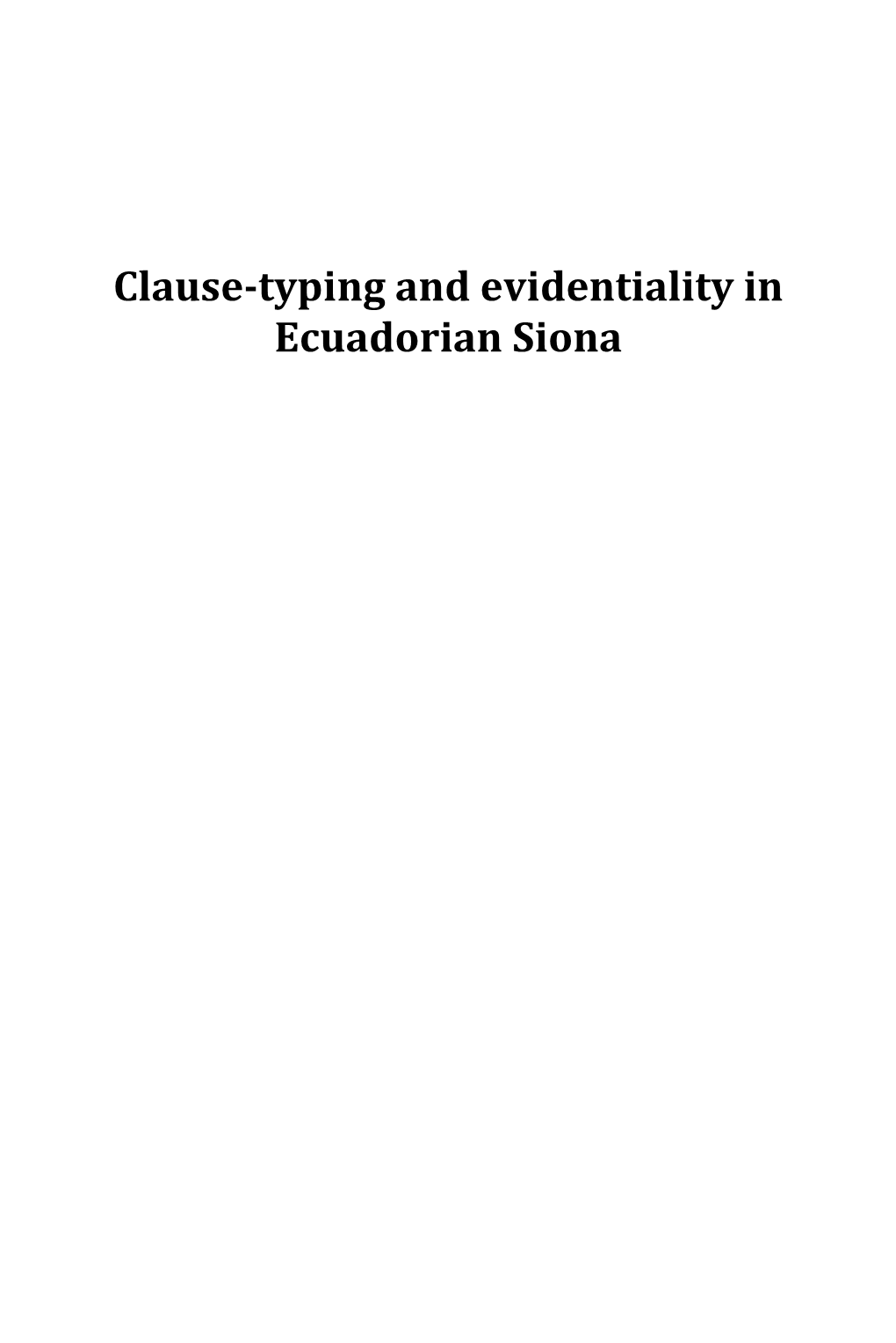 Clause-Typing and Evidentiality in Ecuadorian Siona