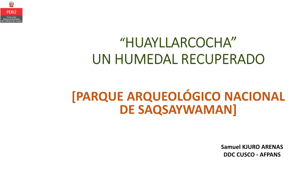 “Huayllarcocha” Un Humedal Recuperado