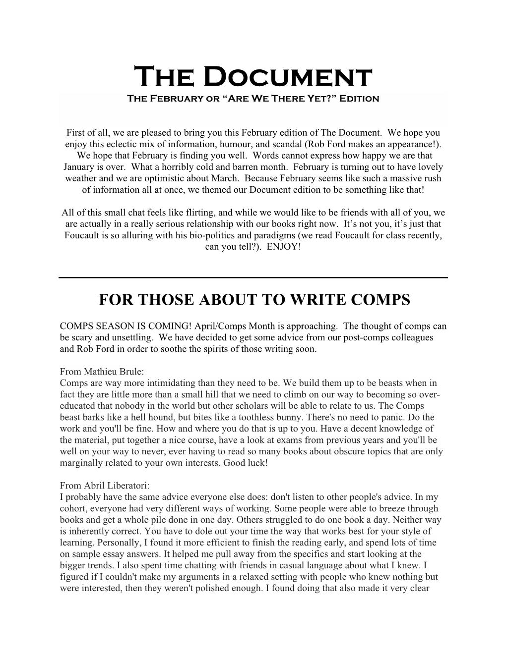 The Document the February Or “Are We There Yet?” Edition