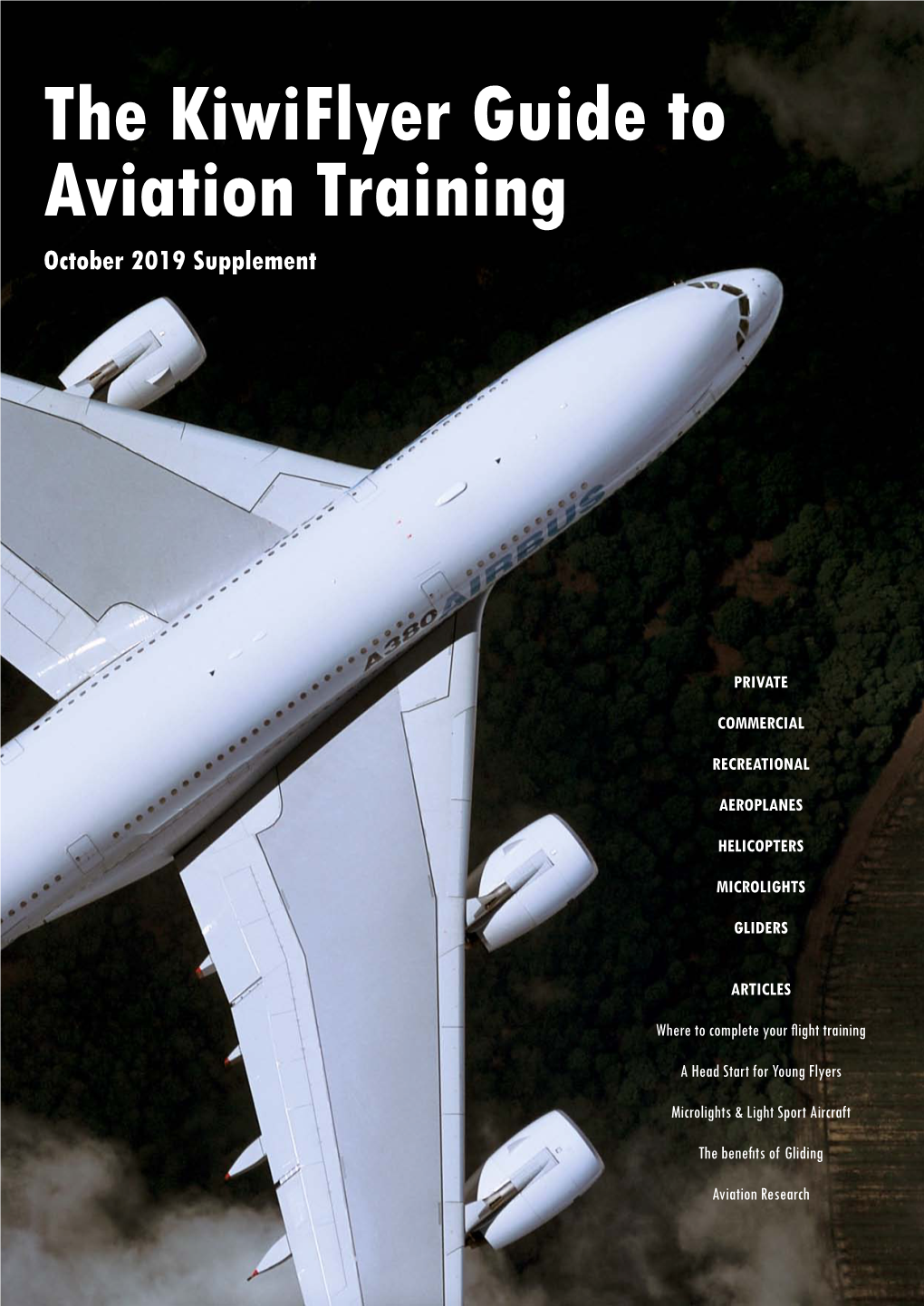 The Kiwiflyer Guide to Aviation Training October 2019 Supplement