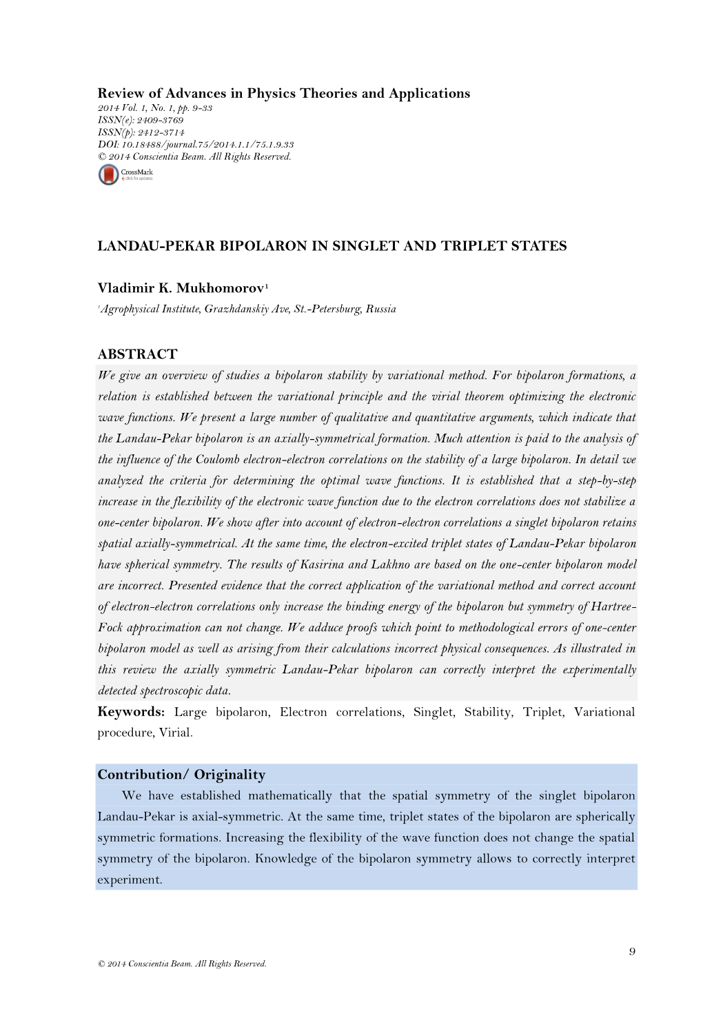 LANDAU-PEKAR BIPOLARON in SINGLET and TRIPLET STATES Vladimir K. Mukhomorov1 ABSTRACT Contribution