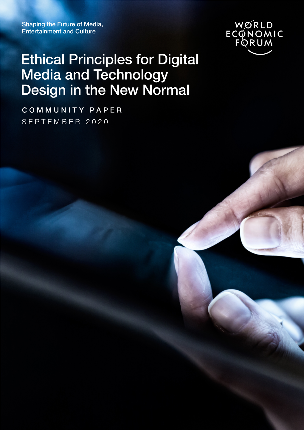 Ethical Principles for Digital Media and Technology Design in the New Normal