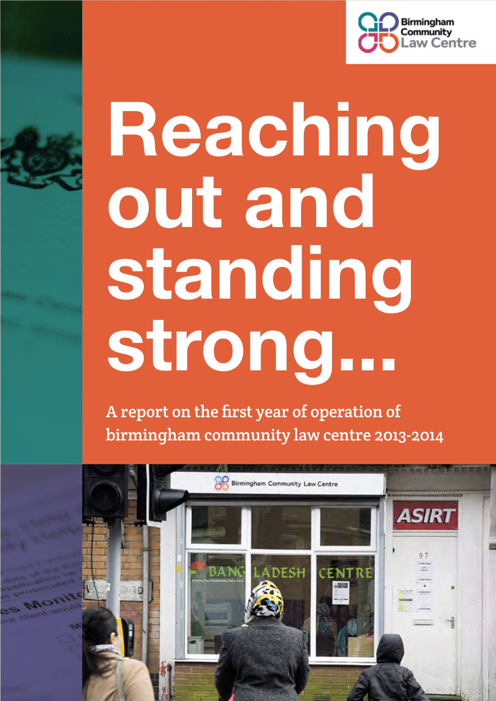 A Report on the First Year of Operation of Birmingham Community Law Centre 2013-2014