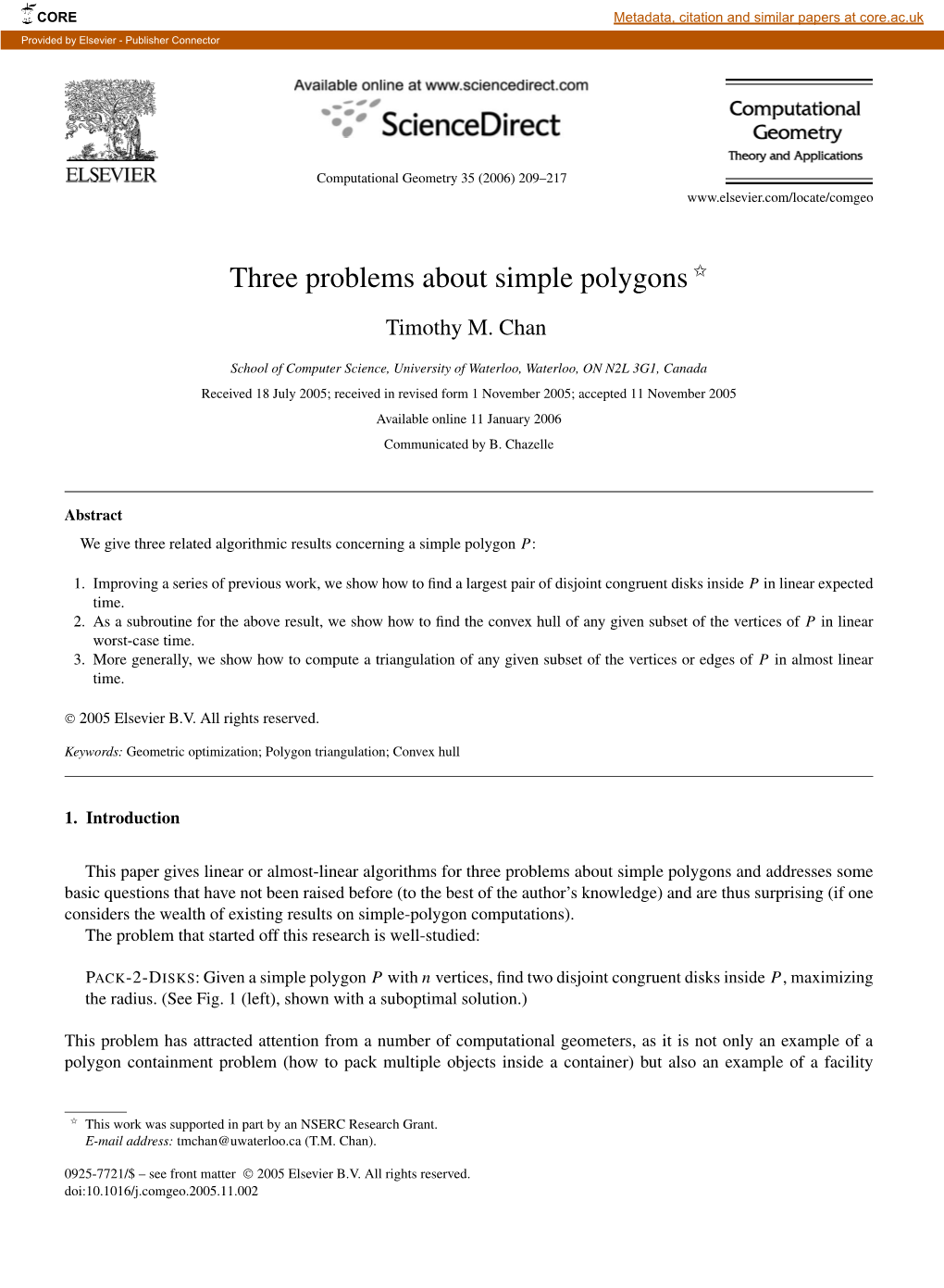 Three Problems About Simple Polygons ✩