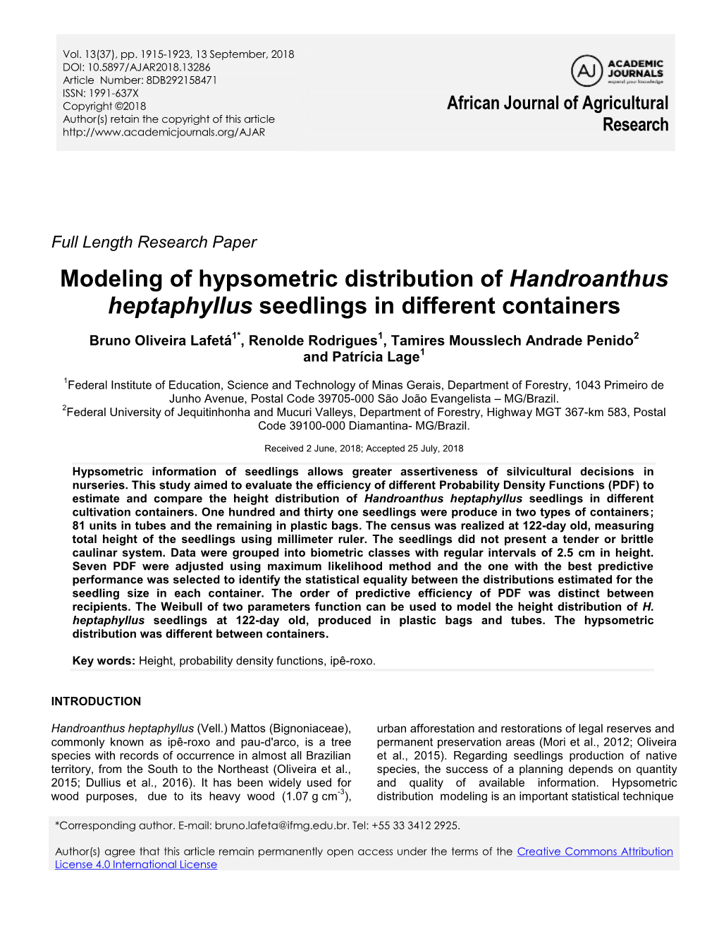 Modeling of Hypsometric Distribution of Handroanthus Heptaphyllus Seedlings in Different Containers