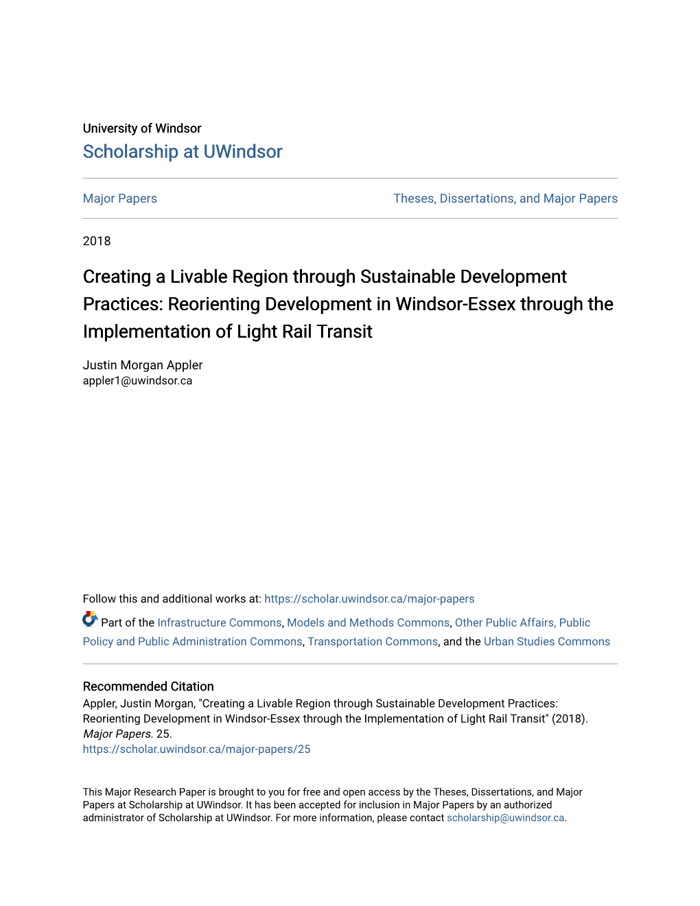 Creating a Livable Region Through Sustainable Development Practices: Reorienting Development in Windsor-Essex Through the Implementation of Light Rail Transit