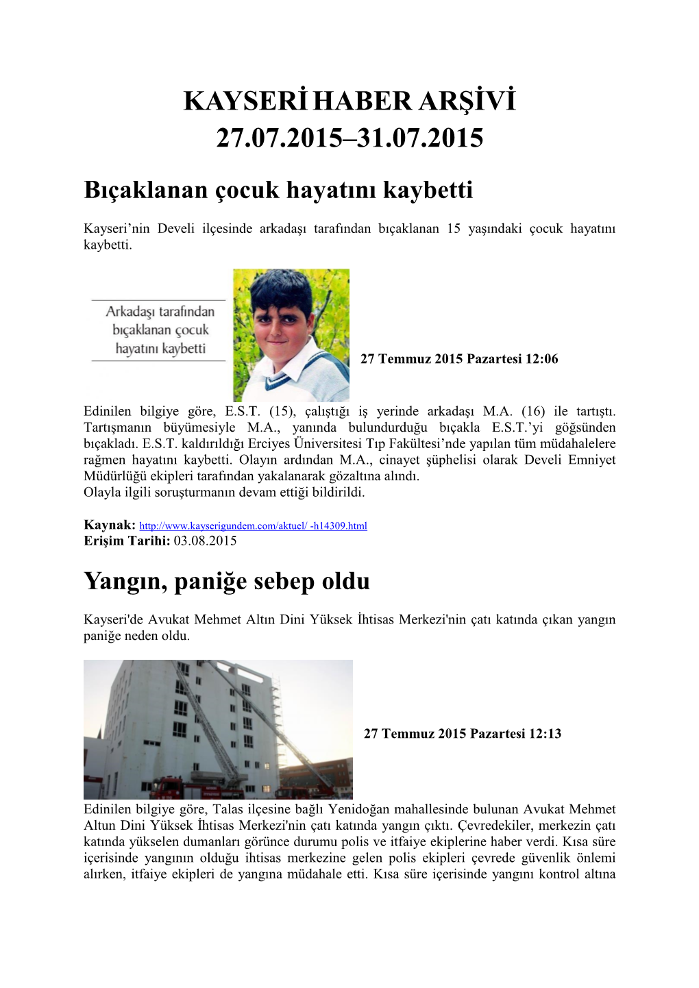 Kayserihaber Arşivi 27.07.2015–31.07.2015