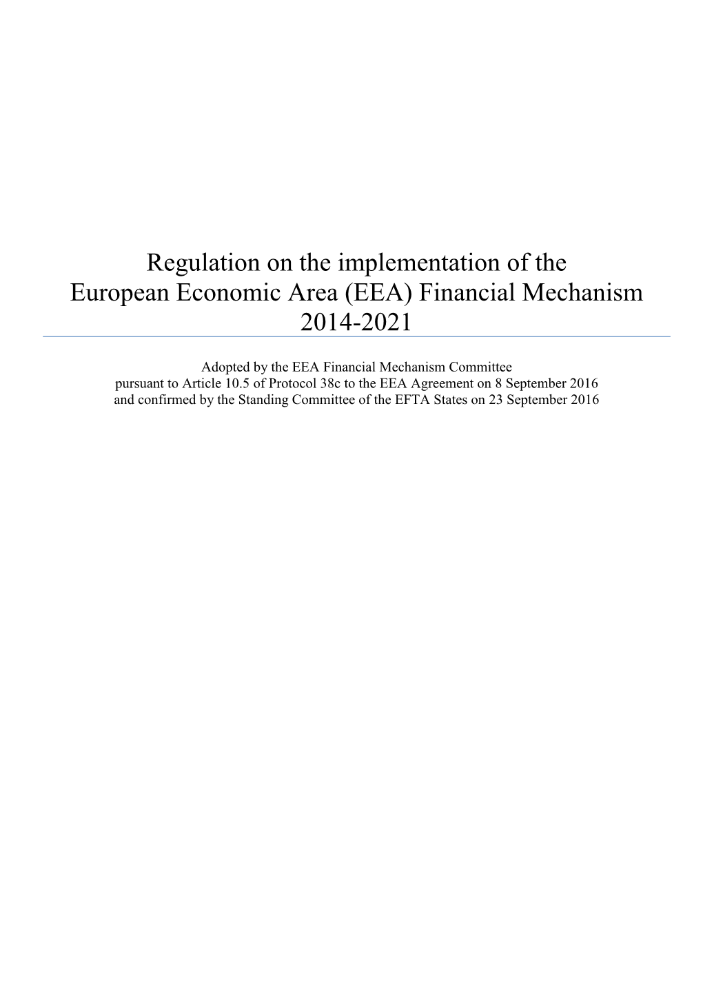 Regulation on the Implementation of the European Economic Area (EEA) Financial Mechanism 2014-2021