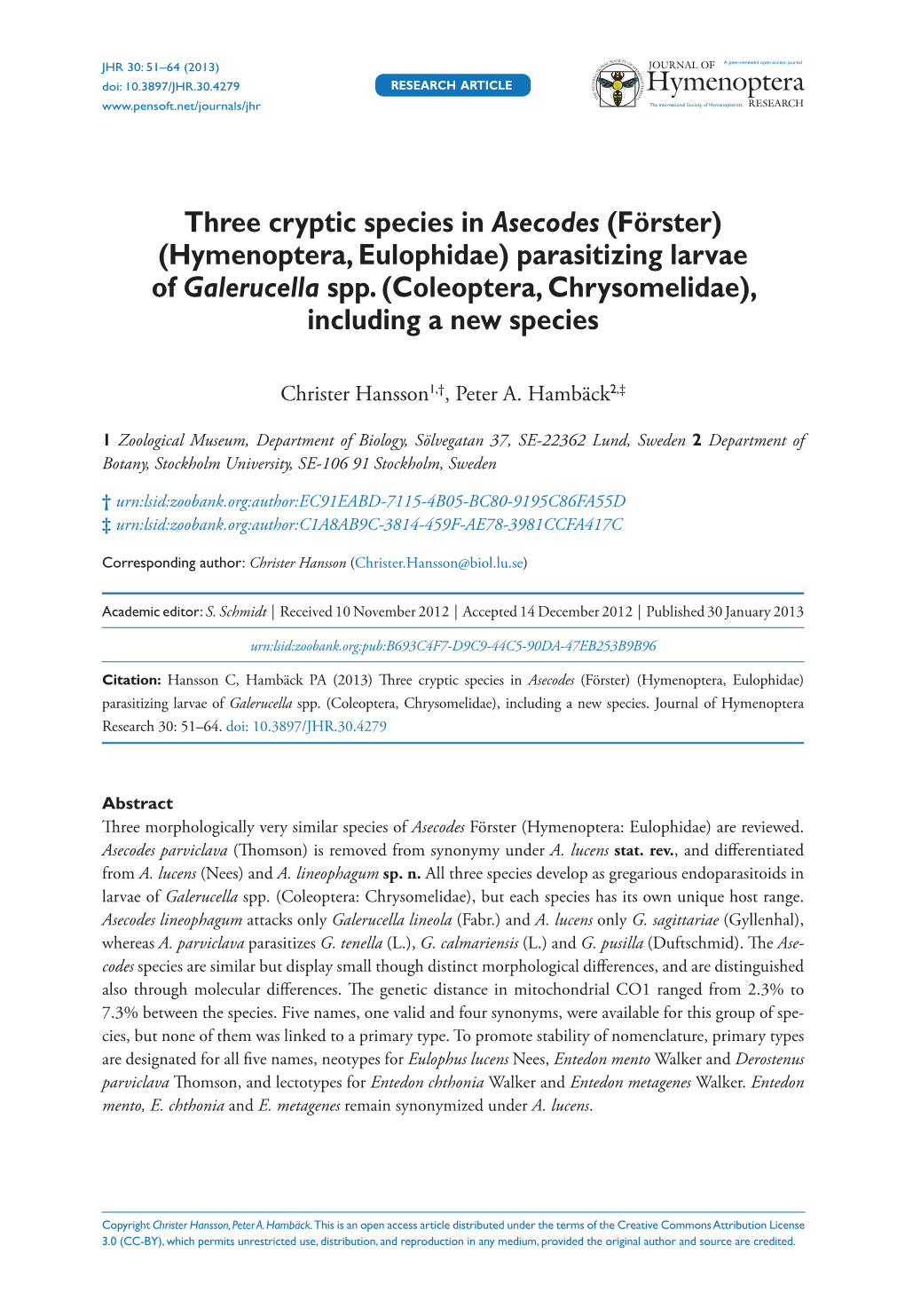 Three Cryptic Species in Asecodes (Förster) (Hymenoptera, Eulophidae) Parasitizing Larvae of Galerucella Spp. (Coleoptera, Chrysomelidae), Including a New Species