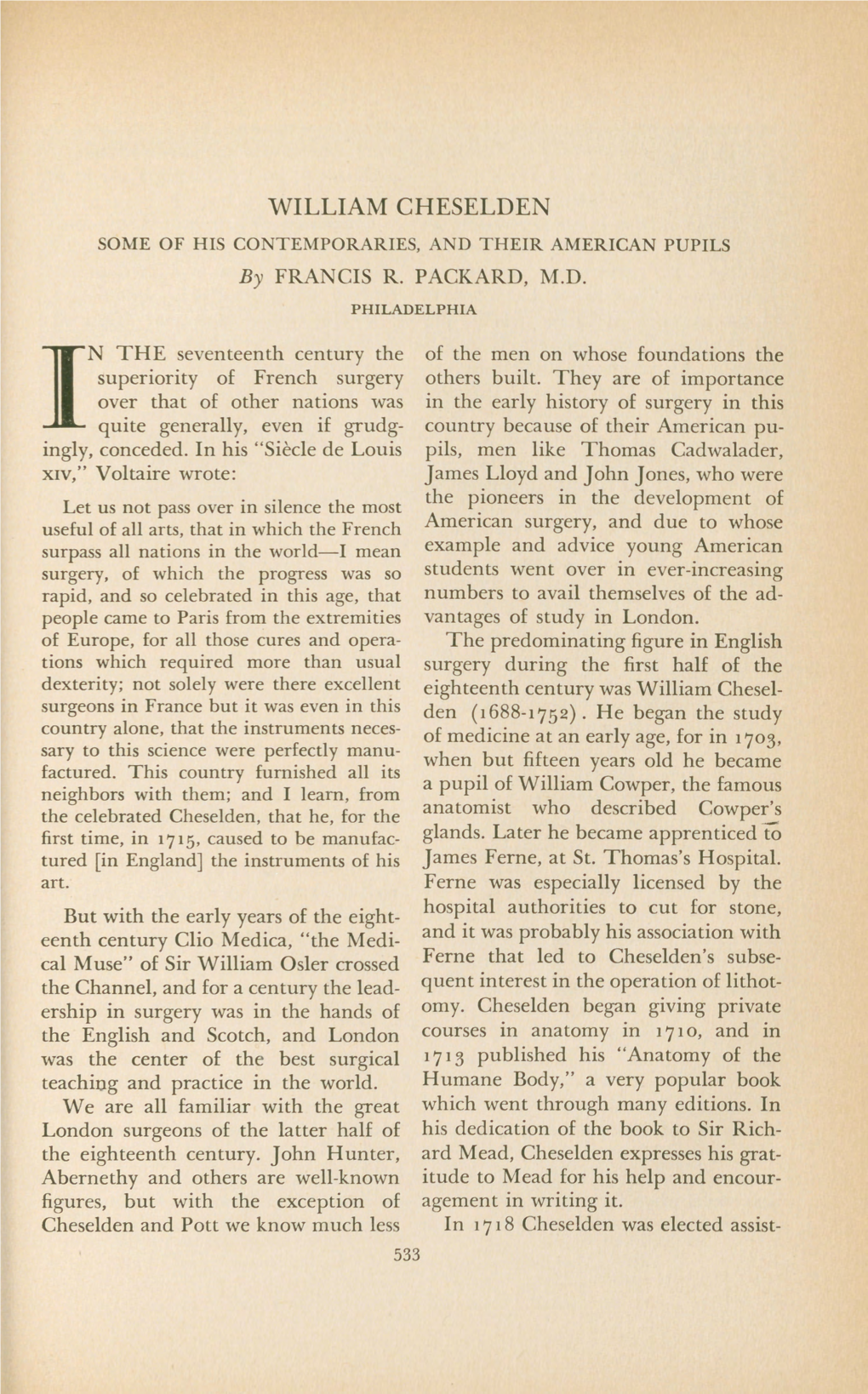 WILLIAM CHESELDEN SOME of HIS CONTEMPORARIES, and THEIR AMERICAN PUPILS by FRANCIS R