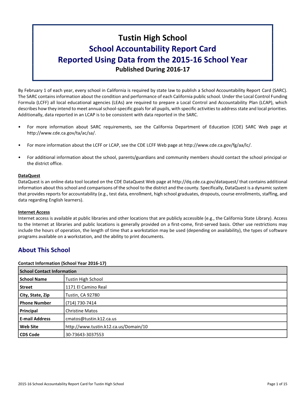 Tustin High School School Accountability Report Card Reported Using Data from the 2015-16 School Year Published During 2016-17