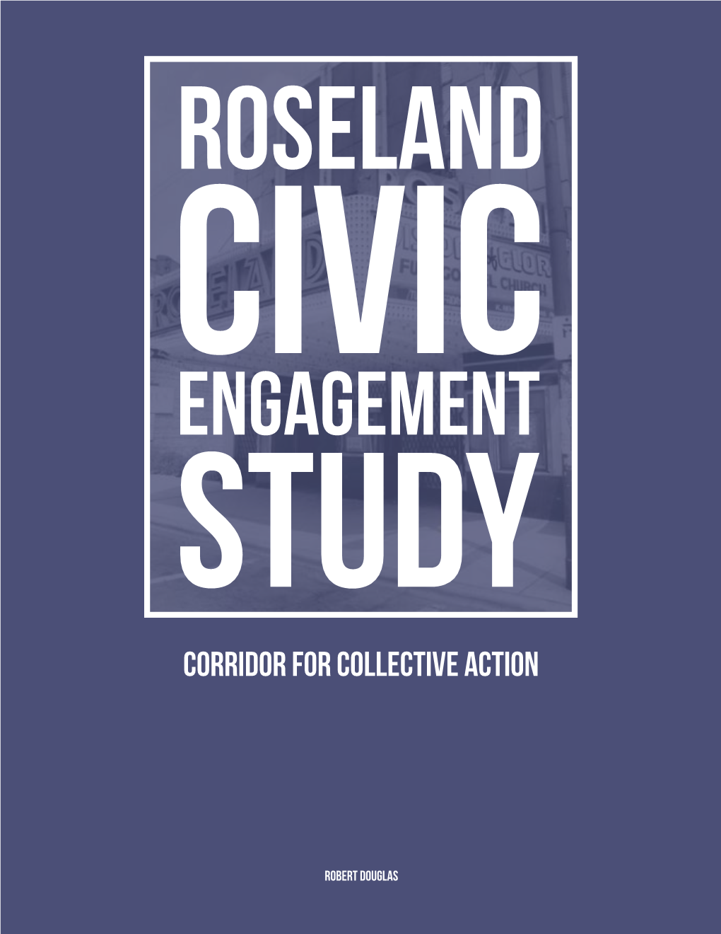 Roseland Civic Engagement Study