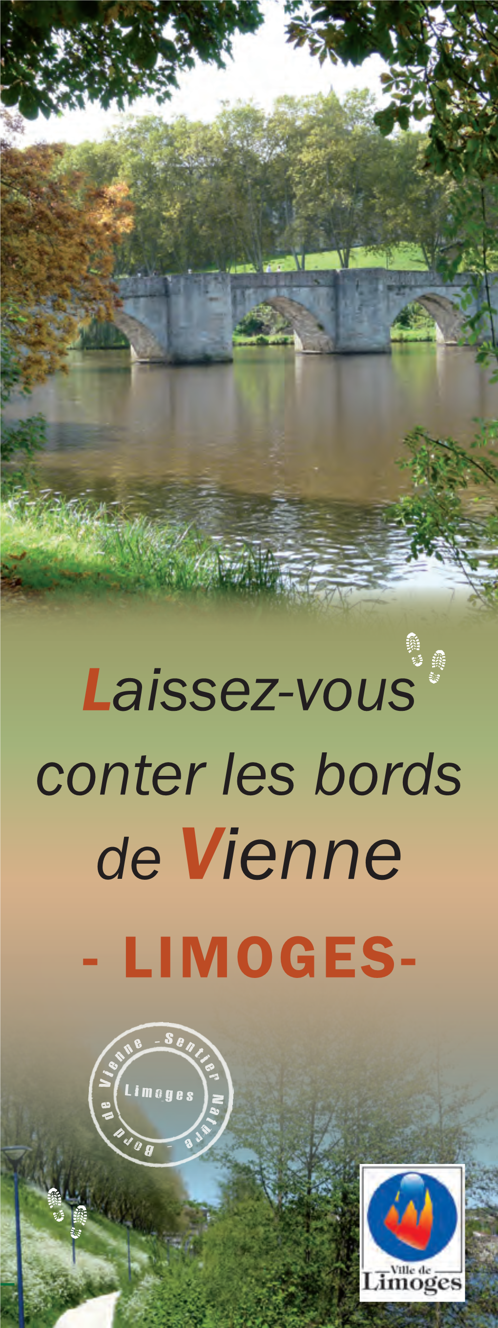 Laissez-Vous Conter Les Bords De Vienne - LIMOGES