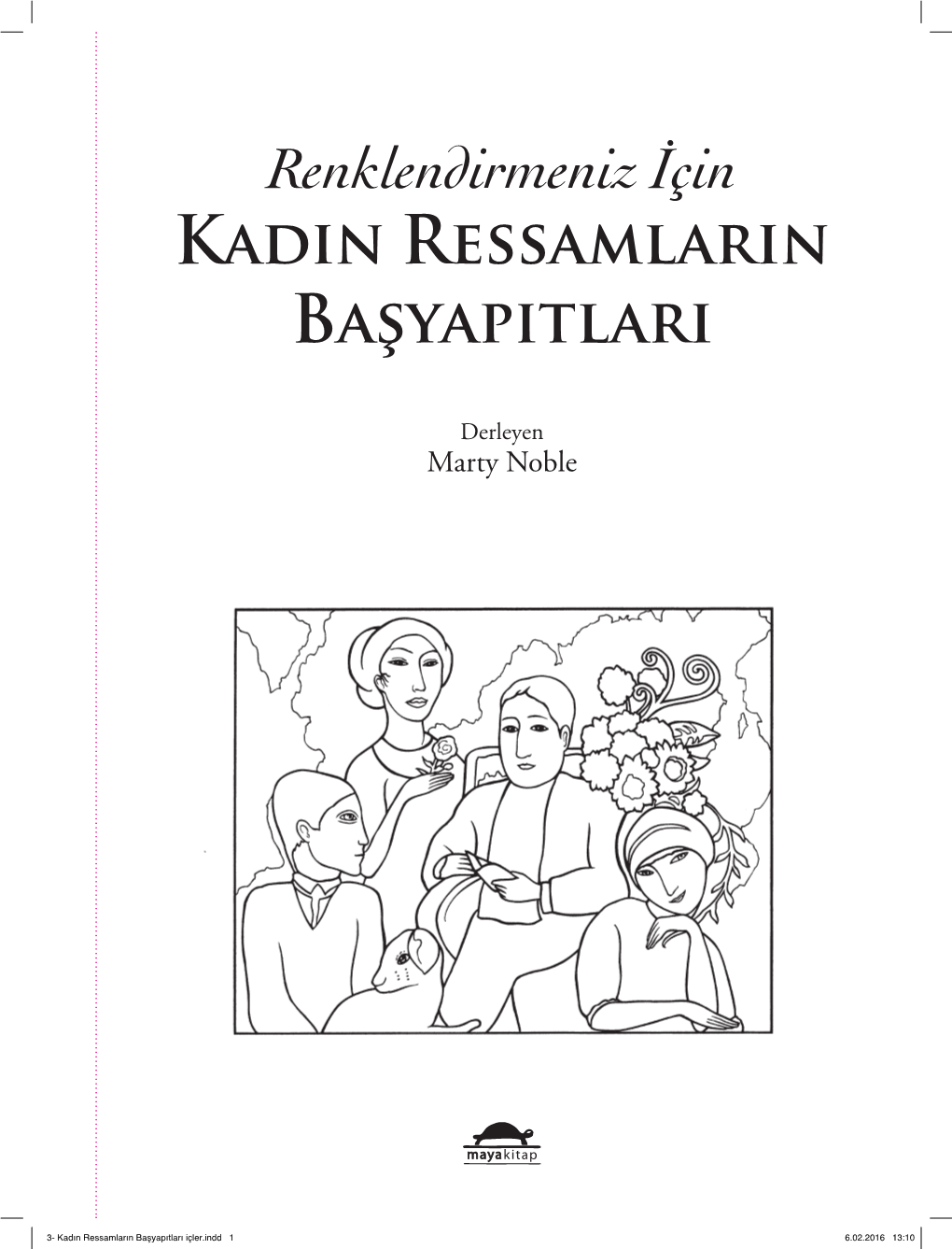 Renklendirmeniz İçin Kadın Ressamların Başyapıtları