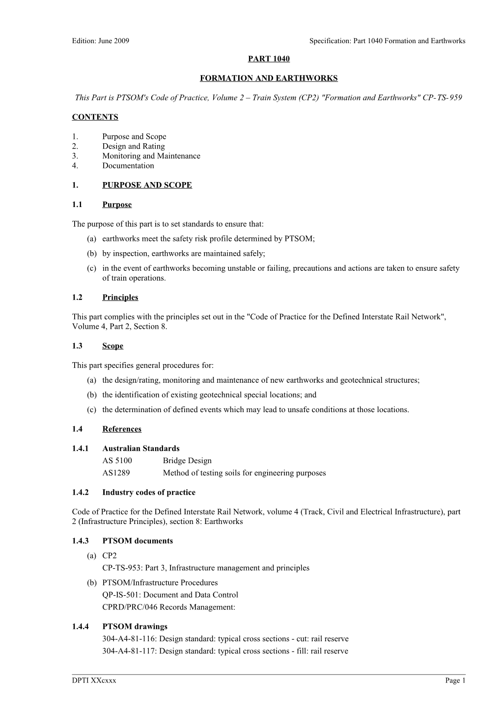 Edition: June 2009 Specification: Part 1040 Formation and Earthworks