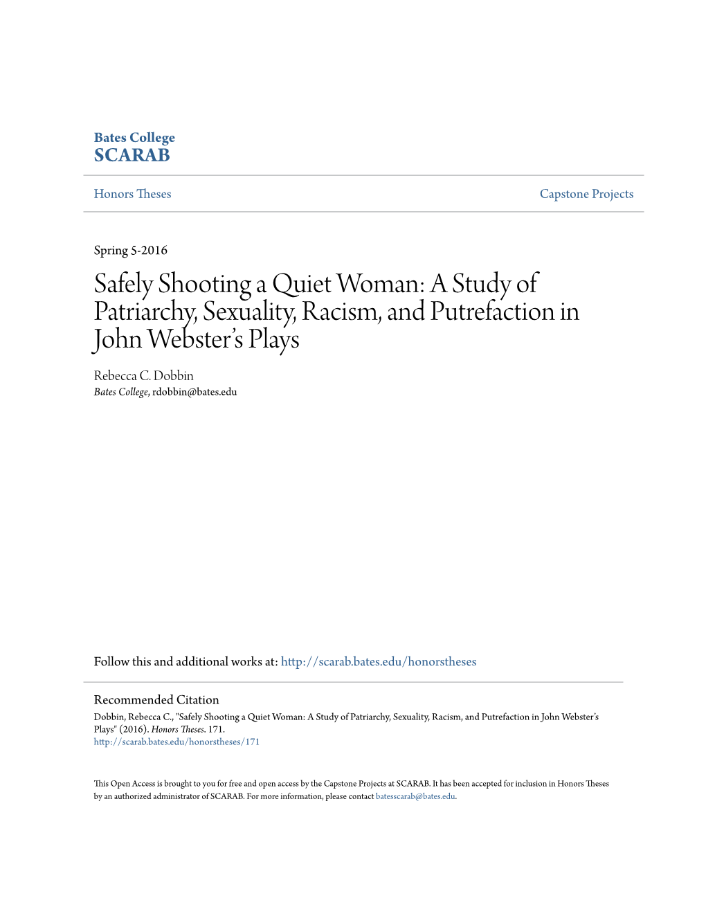 A Study of Patriarchy, Sexuality, Racism, and Putrefaction in John Webster’S Plays Rebecca C