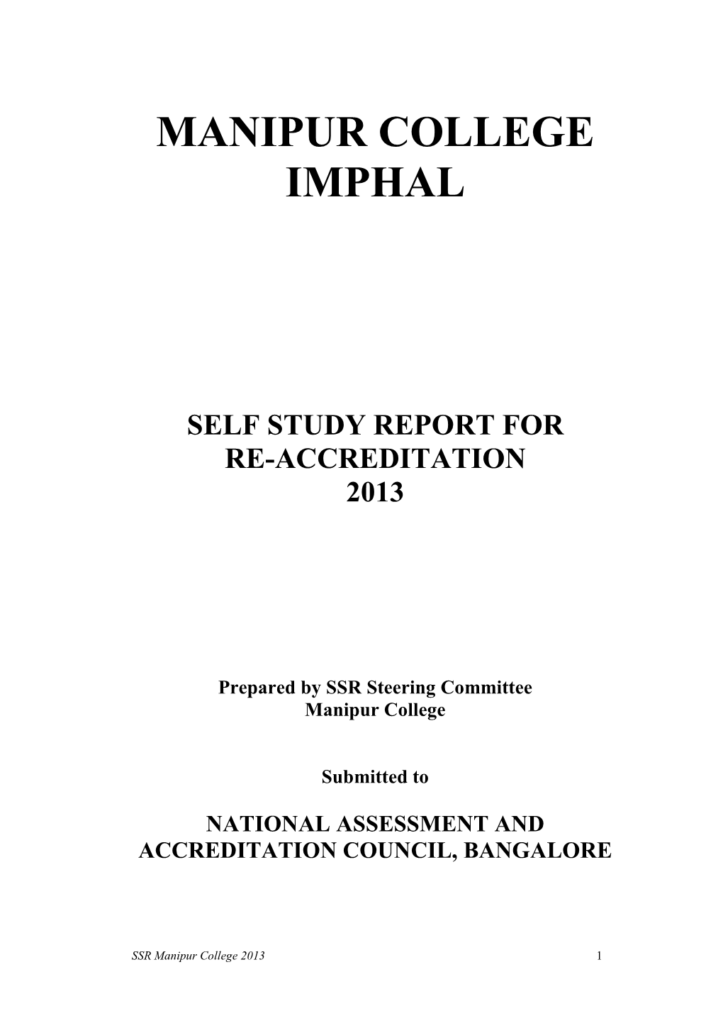 Self Study Report for Re-Accreditation 2013