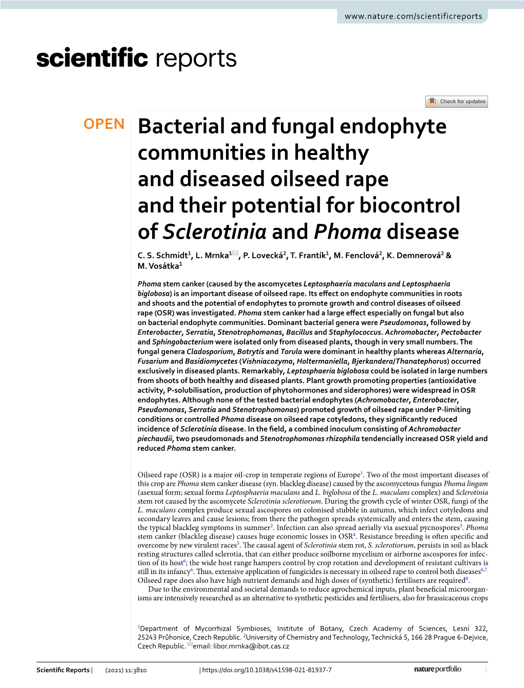 Bacterial and Fungal Endophyte Communities in Healthy and Diseased Oilseed Rape and Their Potential for Biocontrol of Sclerotinia and Phoma Disease C