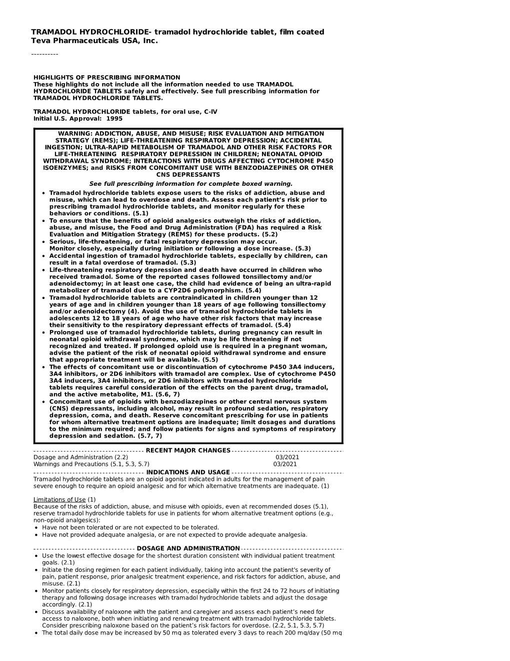 These Highlights Do Not Include All the Information Needed to Use TRAMADOL HYDROCHLORIDE TABLETS Safely and Effectively. See Fu