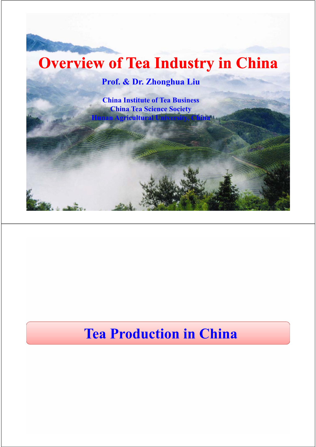 Overview of Tea Industry in China Prof