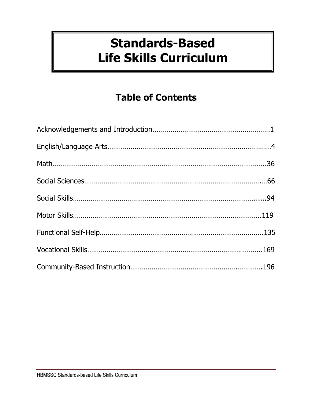 Standards-Based Life Skills Curriculum  Acknowledgements