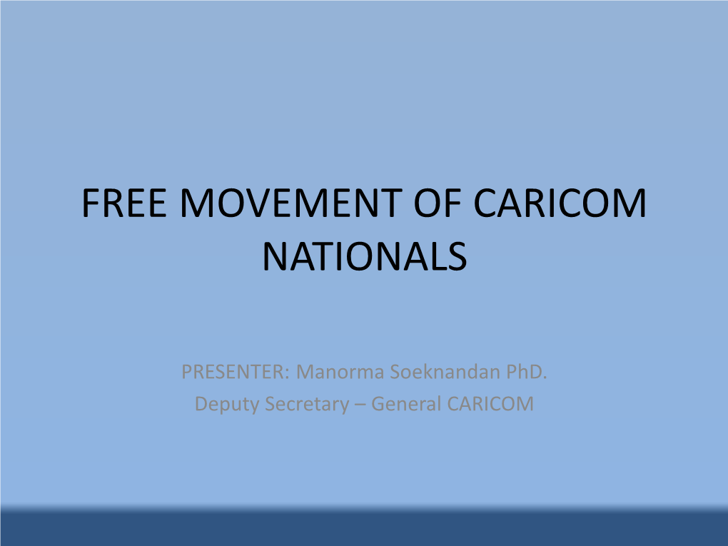 Free Movement of Caricom Nationals