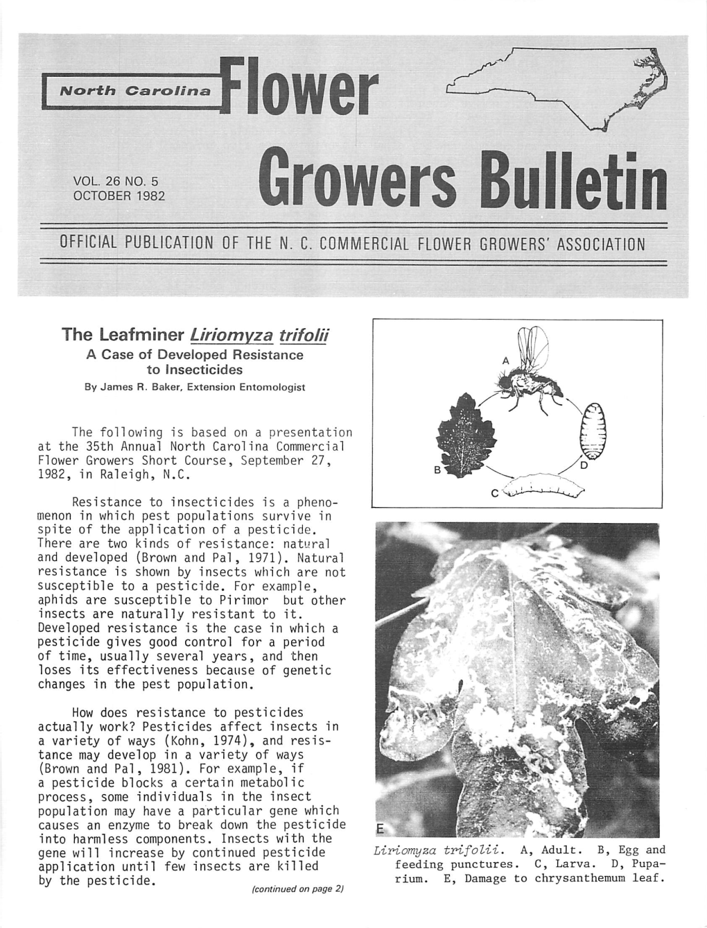 The Leafminer Liriomyza Trifolii a Case of Developed Resistance to Insecticides by James R