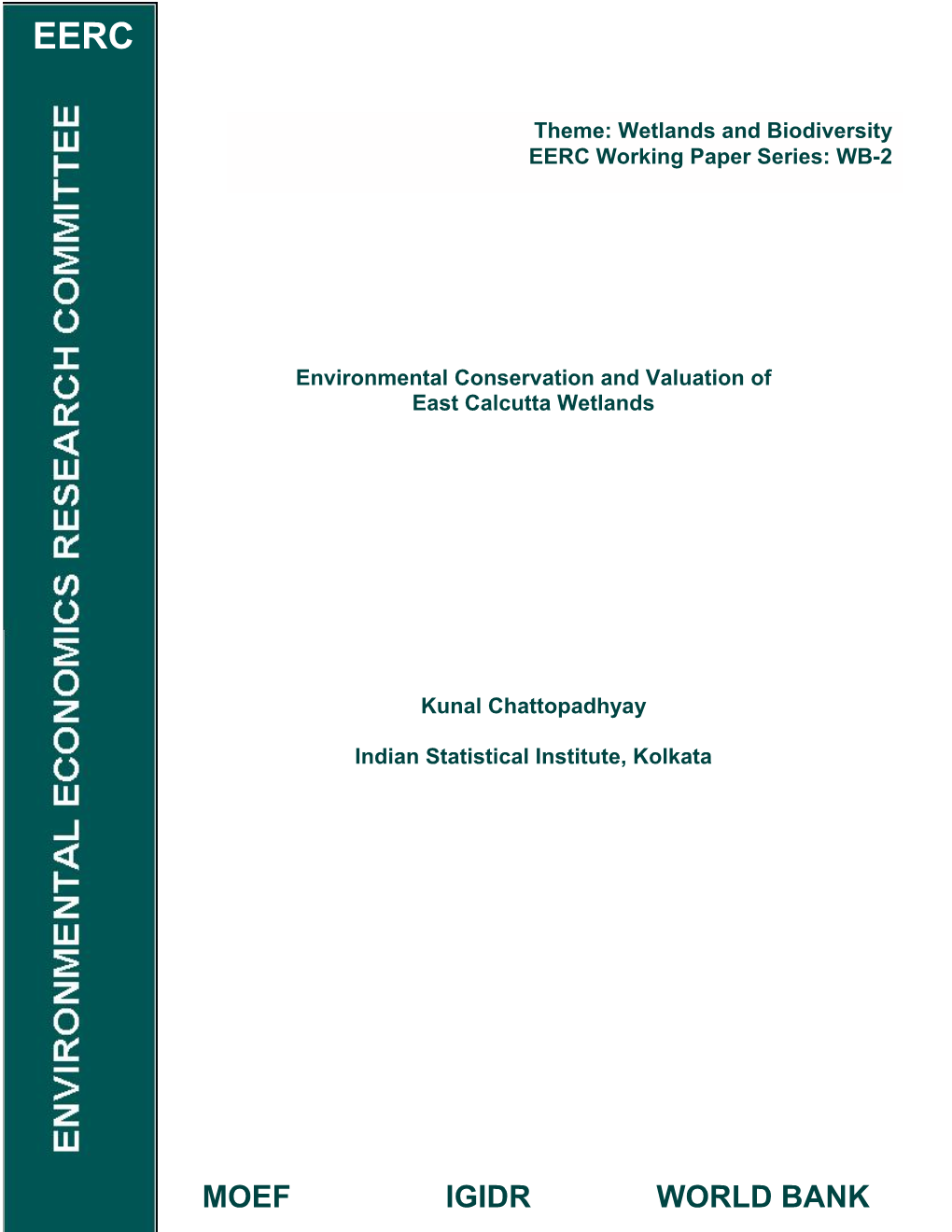 Environmental Conservation and Valuation of East Calcutta Wetlands