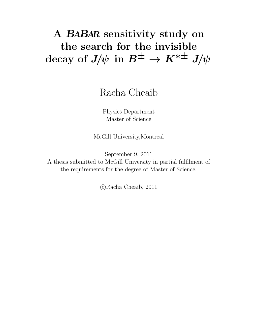 Thesis Submitted to Mcgill University in Partial Fulﬁlment of the Requirements for the Degree of Master of Science