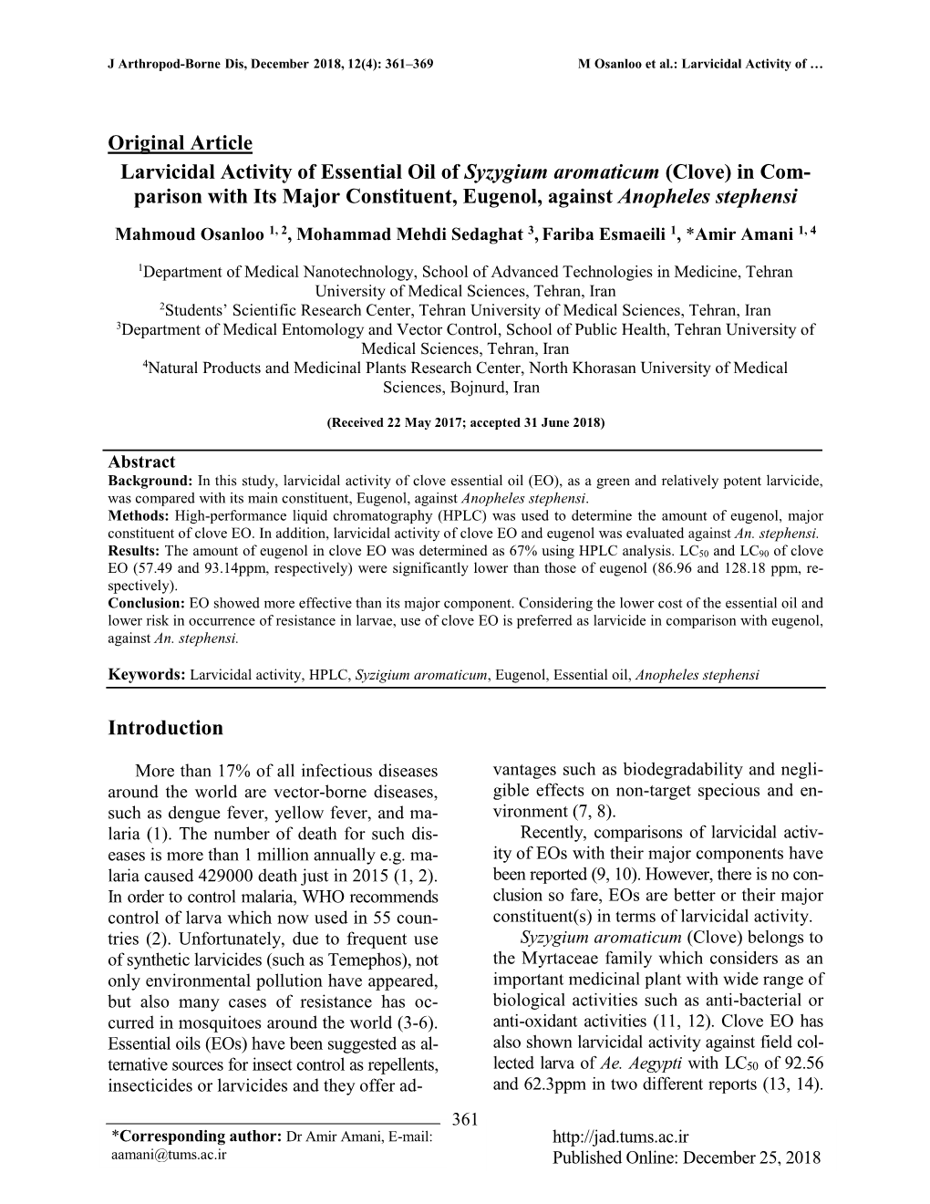 Larvicidal Activity of Essential Oil of Syzygium Aromaticum (Clove) in Com-Parison with Its Major Constituent, Eugenol, Against Anopheles Stephensi