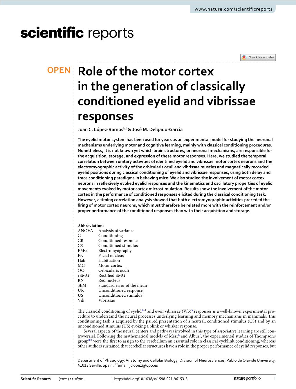 Role of the Motor Cortex in the Generation of Classically Conditioned Eyelid and Vibrissae Responses Juan C