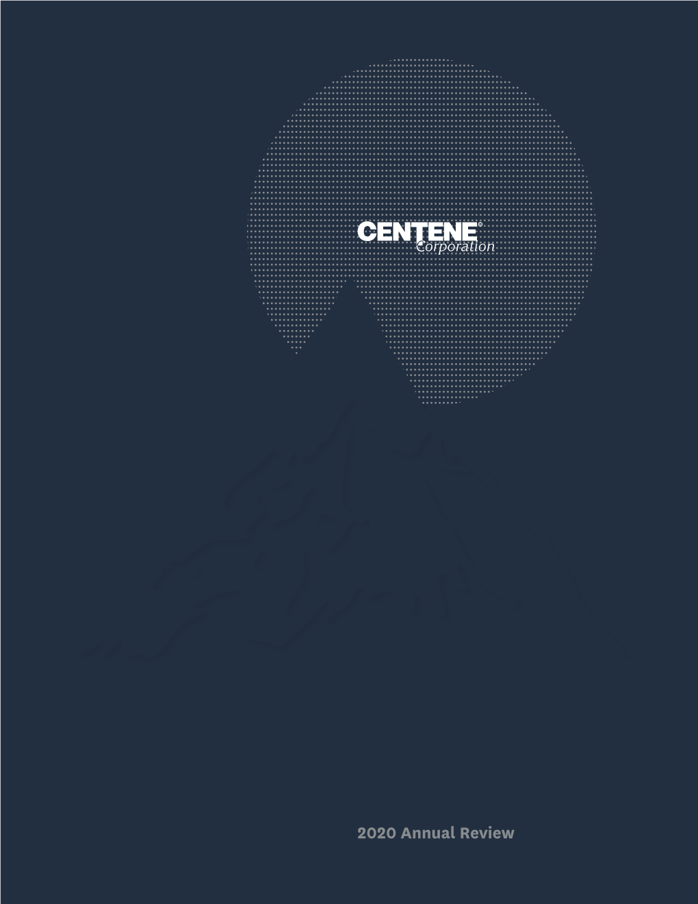 2020 Annual Review Centene Corporation