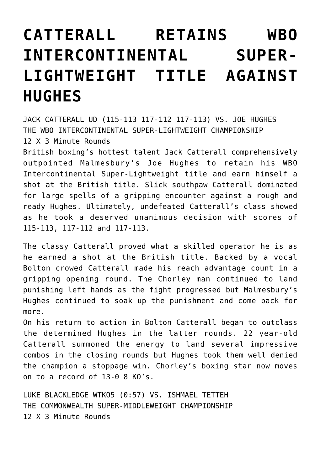 Catterall Retains Wbo Intercontinental Super- Lightweight Title Against Hughes
