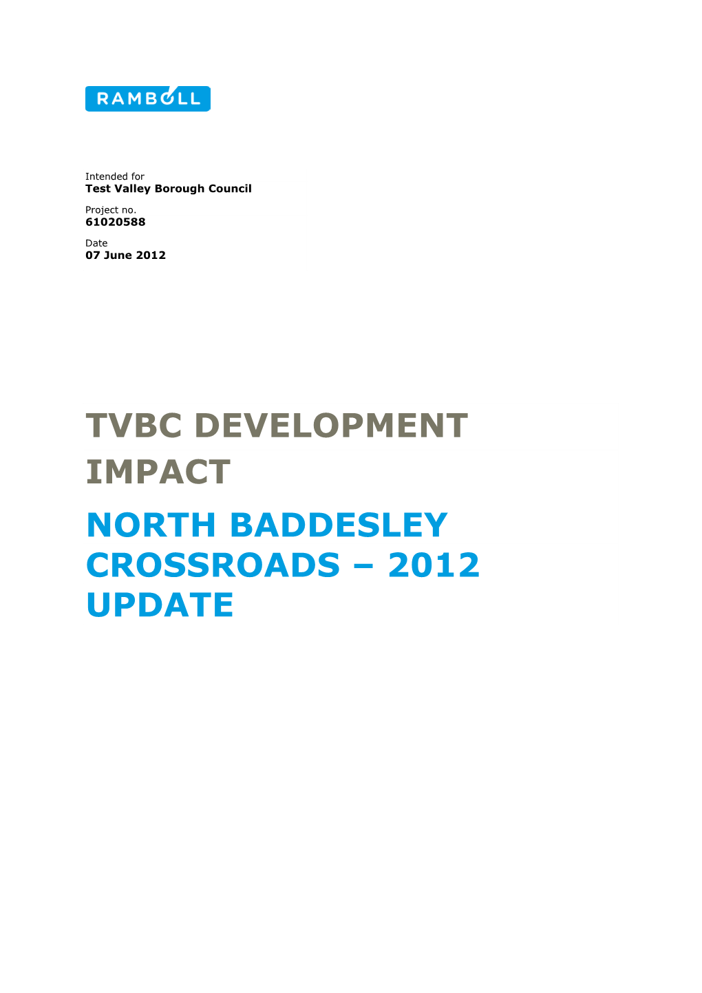 North Baddesley Crossroads – 2012 Update