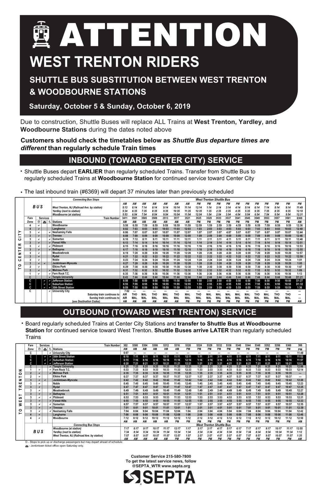 WEST TRENTON RIDERS SHUTTLE BUS SUBSTITUTION BETWEEN WEST TRENTON & WOODBOURNE STATIONS Saturday, October 5 & Sunday, October 6, 2019