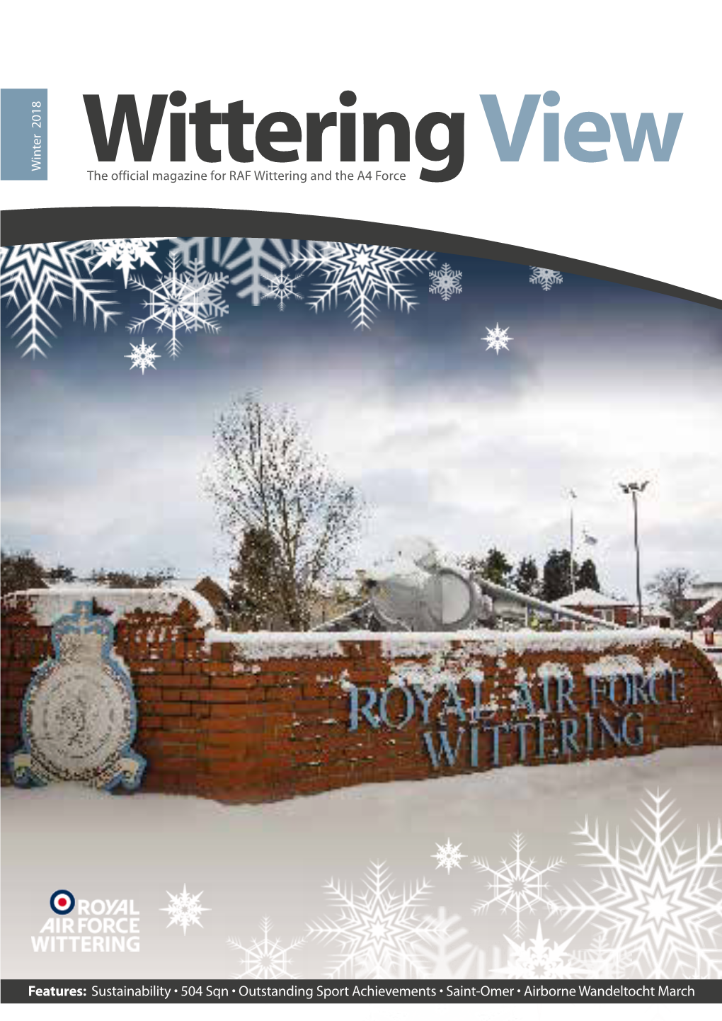 Winter 2018 Winter Witteringthe Official Magazine for RAF Wittering and the A4 Force View