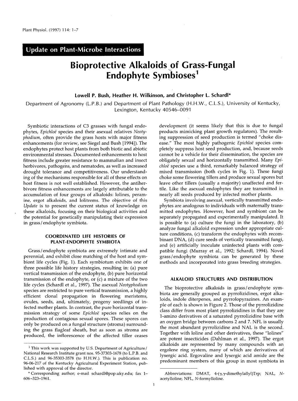 Bioprotective Alkaloids of Grass-Funga1 Endophyte Symbioses'