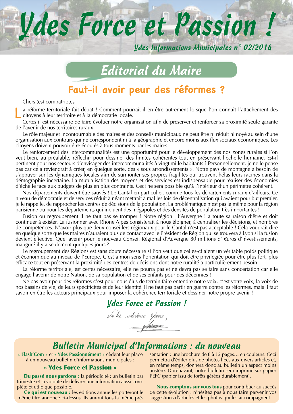 Ydes Force Et Passion ! Ydes Informations Municipales N° 02/2014 Editorial Du Maire