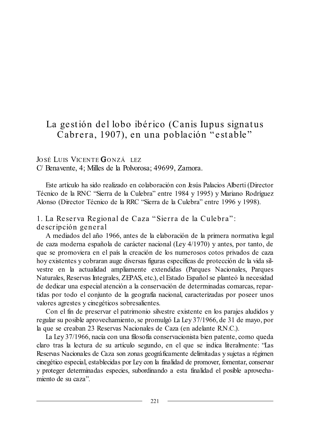 La Gestión Del Lobo Ibérico (Canis Iupus Signatus Cabrera, 1907), En Una Población “Estable”