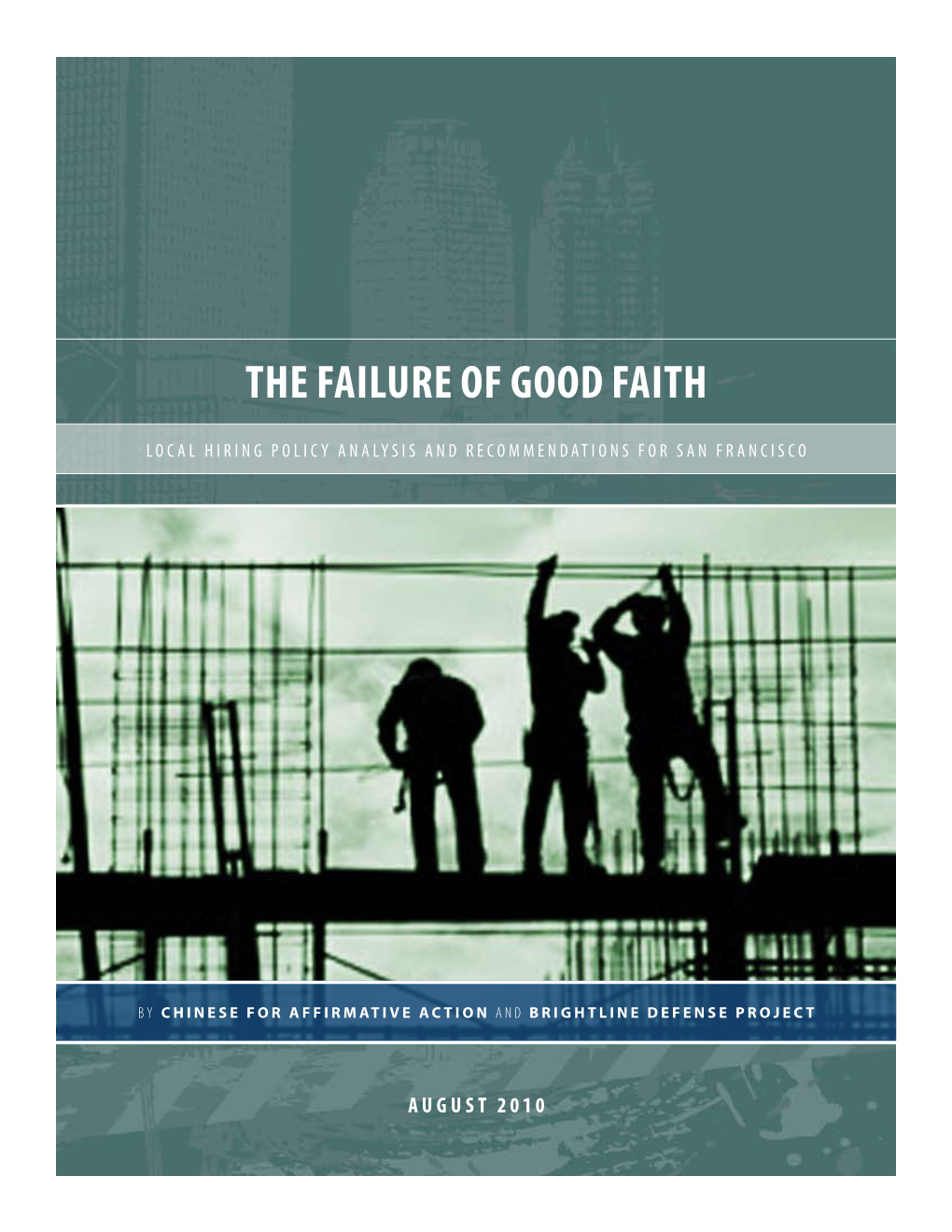 The Failure of Good Faith